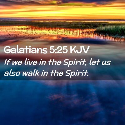 Galatians 5:25 KJV Free Bible Images