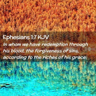 Ephesians 1:7 KJV Free Bible Images