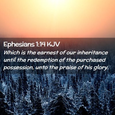 Ephesians 1:14 KJV Free Bible Images