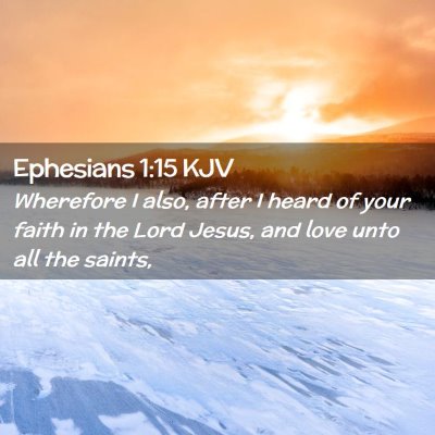 Ephesians 1:15 KJV Free Bible Images