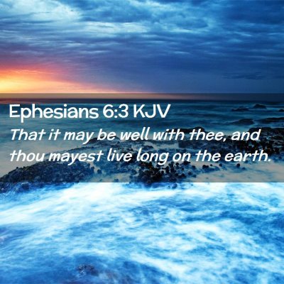 Ephesians 6:3 KJV Free Bible Images