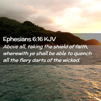 Ephesians 6:16 KJV Free Bible Images