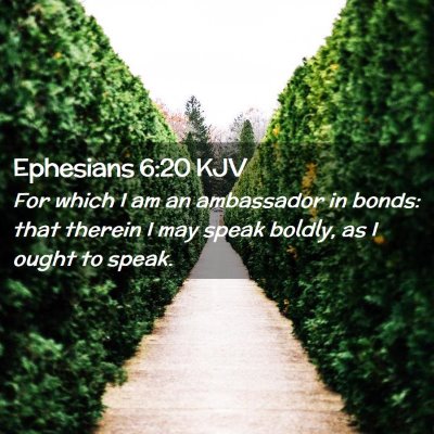 Ephesians 6:20 KJV Free Bible Images