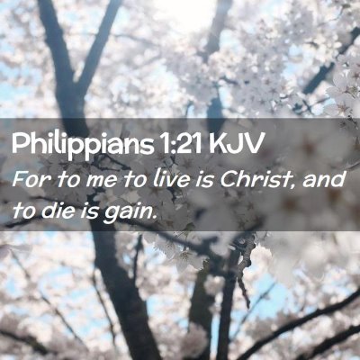 Philippians 1:21 KJV Free Bible Images