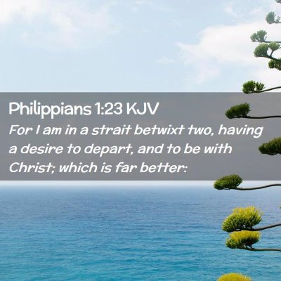 Philippians 1:23 KJV Free Bible Images