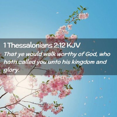 1 Thessalonians 2:12 KJV Free Bible Images