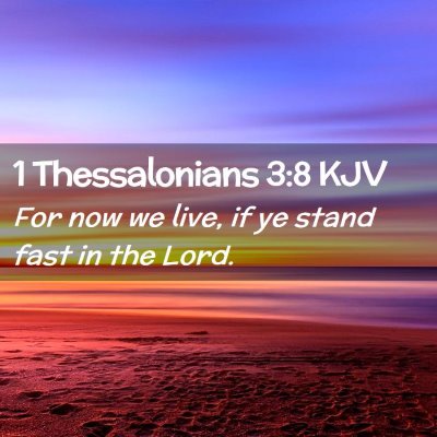 1 Thessalonians 3:8 KJV Free Bible Images