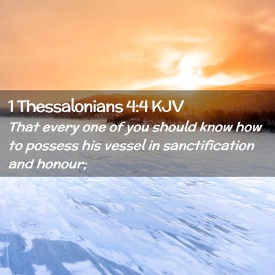 1 Thessalonians 4:4 KJV Free Bible Images