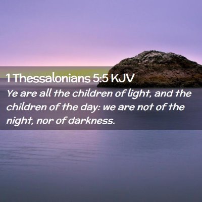 1 Thessalonians 5:5 KJV Free Bible Images