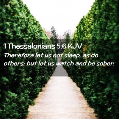 1 Thessalonians 5:6 KJV Free Bible Images