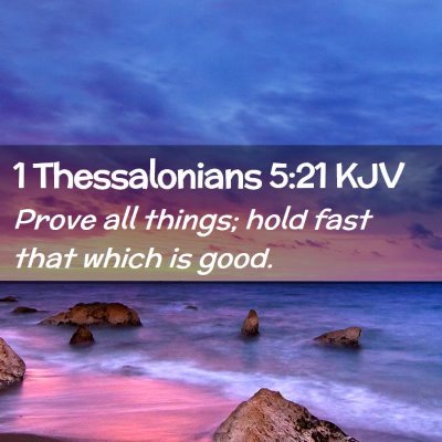 1 Thessalonians 5:21 KJV Free Bible Images