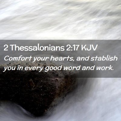 2 Thessalonians 2:17 KJV Free Bible Images