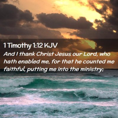 1 Timothy 1:12 KJV Free Bible Images