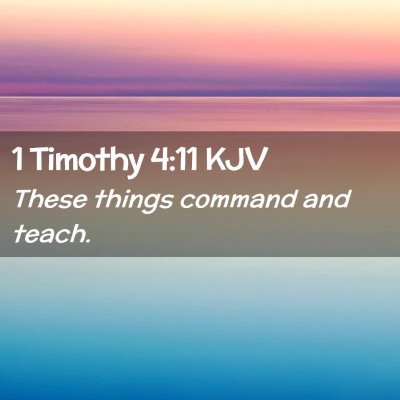 1 Timothy 4:11 KJV Free Bible Images