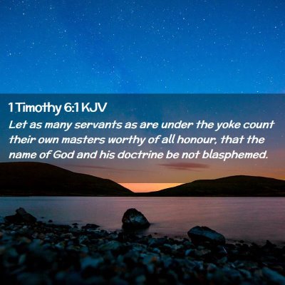 1 Timothy 6:1 KJV Free Bible Images