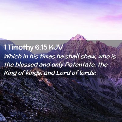 1 Timothy 6:15 KJV Free Bible Images