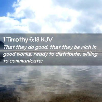 1 Timothy 6:18 KJV Free Bible Images