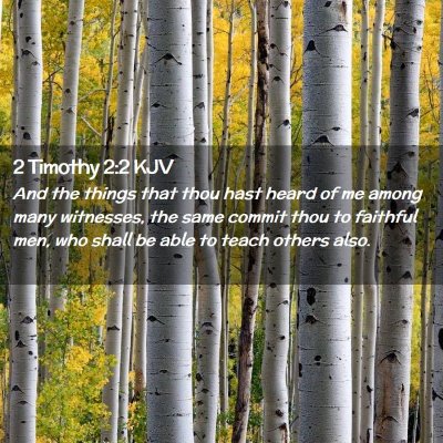 2 Timothy 2:2 KJV Free Bible Images