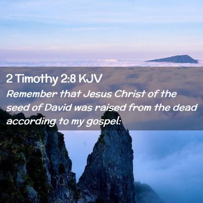 2 Timothy 2:8 KJV Free Bible Images