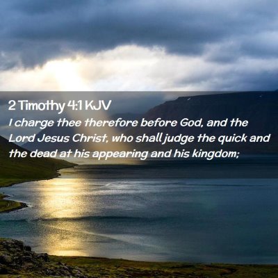 2 Timothy 4:1 KJV Free Bible Images