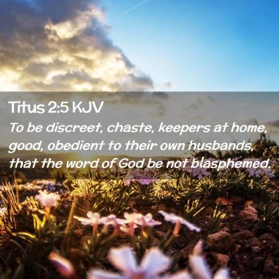 Titus 2:5 KJV Free Bible Images