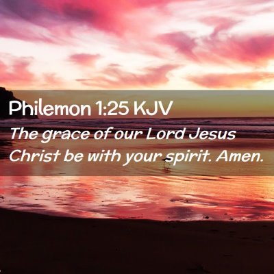 Philemon 1:25 KJV Free Bible Images