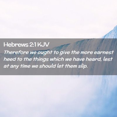 Hebrews 2:1 KJV Free Bible Images