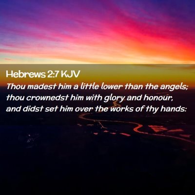 Hebrews 2:7 KJV Free Bible Images