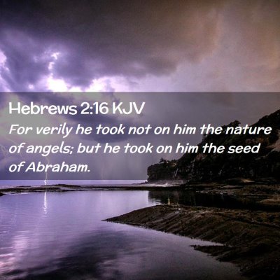 Hebrews 2:16 KJV Free Bible Images