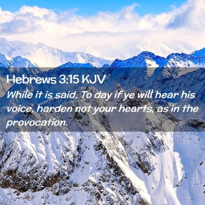 Hebrews 3:15 KJV Free Bible Images