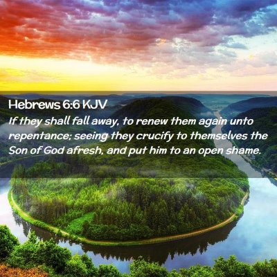 Hebrews 6:6 KJV Free Bible Images