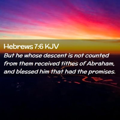 Hebrews 7:6 KJV Free Bible Images