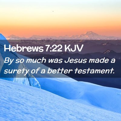 Hebrews 7:22 KJV Free Bible Images