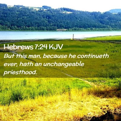 Hebrews 7:24 KJV Free Bible Images