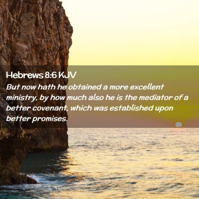 Hebrews 8:6 KJV Free Bible Images