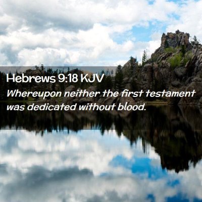 Hebrews 9:18 KJV Free Bible Images