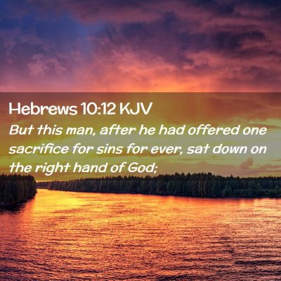 Hebrews 10:12 KJV Free Bible Images