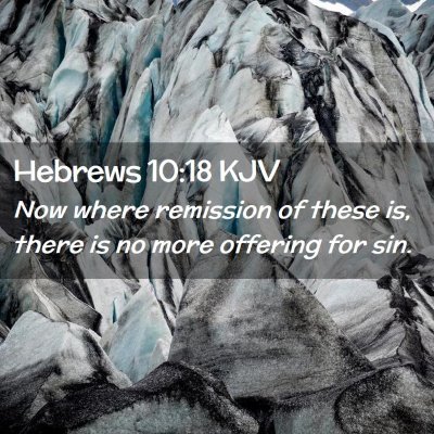 Hebrews 10:18 KJV Free Bible Images