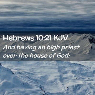 Hebrews 10:21 KJV Free Bible Images