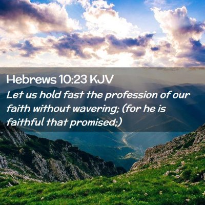 Hebrews 10:23 KJV Free Bible Images