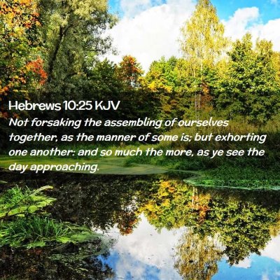 Hebrews 10:25 KJV Free Bible Images