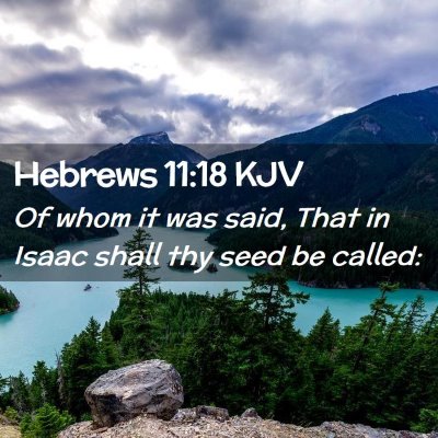 Hebrews 11:18 KJV Free Bible Images