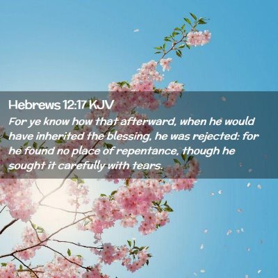 Hebrews 12:17 KJV Free Bible Images