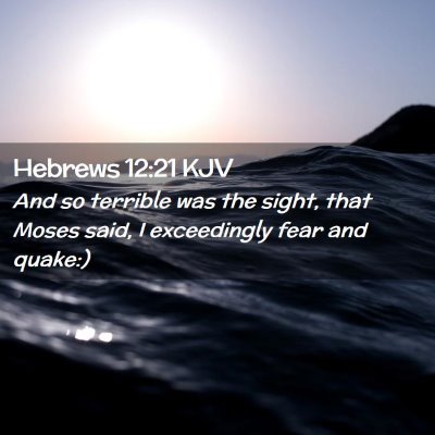 Hebrews 12:21 KJV Free Bible Images