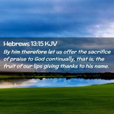 Hebrews 13:15 KJV Free Bible Images