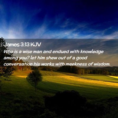 James 3:13 KJV Free Bible Images