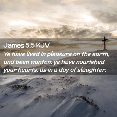 James 5:5 KJV Free Bible Images