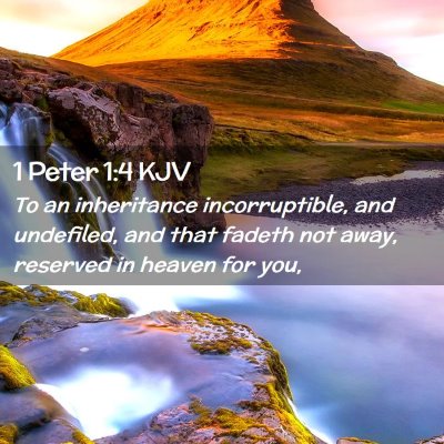 1 Peter 1:4 KJV Free Bible Images