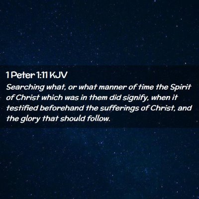 1 Peter 1:11 KJV Free Bible Images