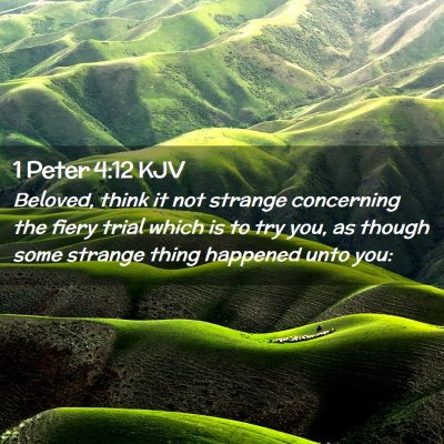 1 Peter 4:12 KJV Free Bible Images